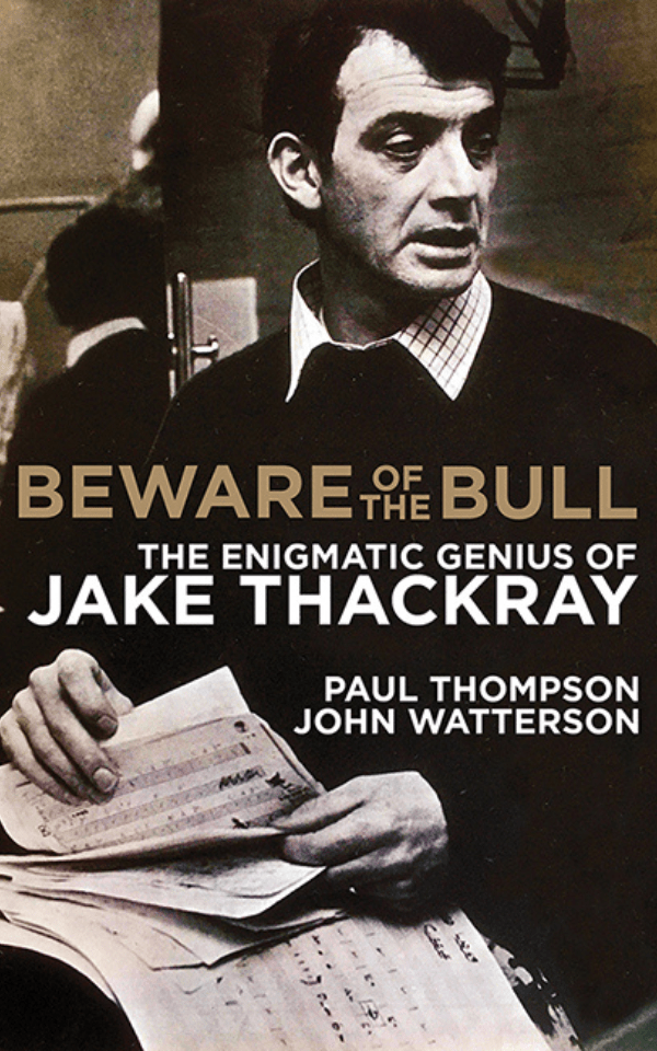 Beware of the Bull - The Enigmatic Genius of Jake Thackray book cover