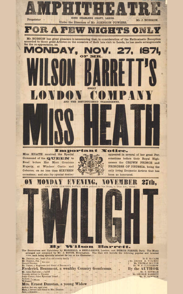 A playbill for Wilson Barrett and Caroline Heath in Barrett's play 'Twilight' at The Amphitheatre in Leeds, 27 November 1871