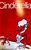 Poster of Cinderella, 1975 A red poster for Cinderella with a black and white drawing of Cinderella in a big white dress.