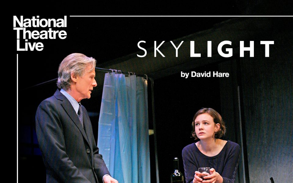 Bill Nighy and Carey Mulligan talk to each other over a glass of wine. The text reads, 'Skylight by David Hare.'