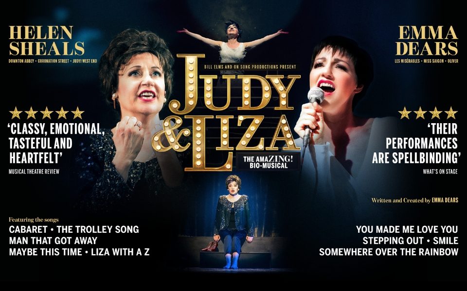 Promotion image for Judy & Liza with images of the singers in the show and press quotes with the title Judy & Liza in gold text in the style of dressing room lights
