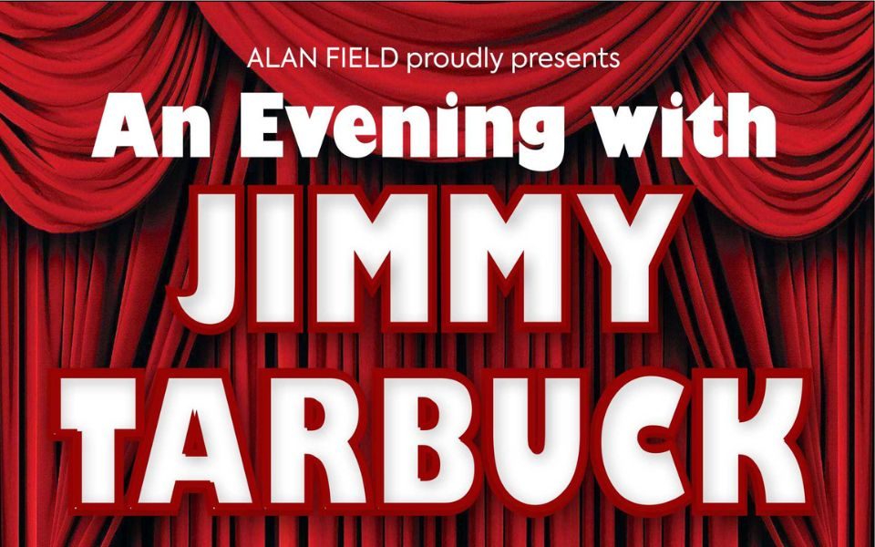 Text reading Alan Field Presents An Evening with Jimmy Tarbuck on a red curtain background.