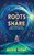The Roots We Share The book cover for The Roots We Share. Text reads: 'The Roots We Share: 100 Words That Bring Us Together'. The cover features a drawing of a person, child and dog on a hill pointing at a shooting star with various words amongst its trail of light.
