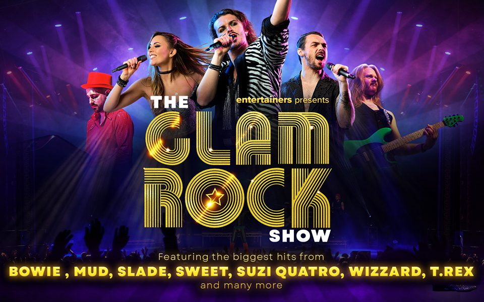 Three people in patterned outfits sing into a microphone, accompanied by a red suit-wearing keyboard player and long-haired green guitarist, set against a hazy purple backdrop. Text reads: Entertainers presents The Glam Rock Show. Featuring the biggest hits from Bowie, Mud, Slade, Sweet, Suzi Quatro, Wizzard, T.Rex and many more.