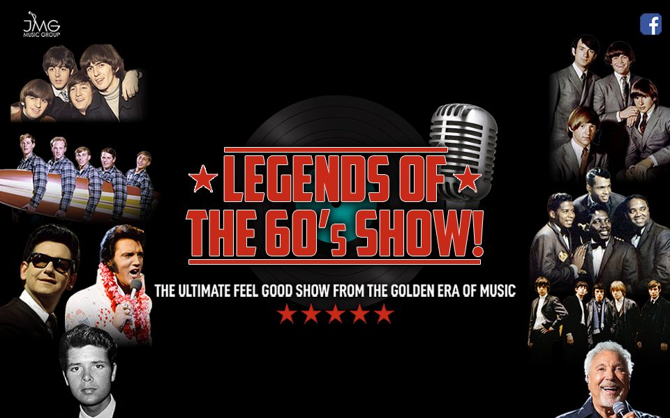 Collage of iconic artists of the 60s, including The Beatles, The Beach Boys, Elvis and more. Red text beside a microphone icon reads: Legends of the 60's Show! The ultimate feel good show from the golden era of music. 5 stars.