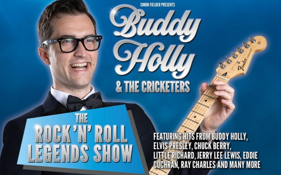 Man in tuxedo and bow tie wearing glasses and smiling against a blue background. Text reads: Simon Fielder presents Buddy Holly & The Cricketers. The Rock 'n' Roll Legends Show. Featuring hits from Buddy Holly, Elvis Presley, Chuck Berry, Little Richard, Jerry Lee Lewis, Eddie Cochran, Ray Charles and many more.