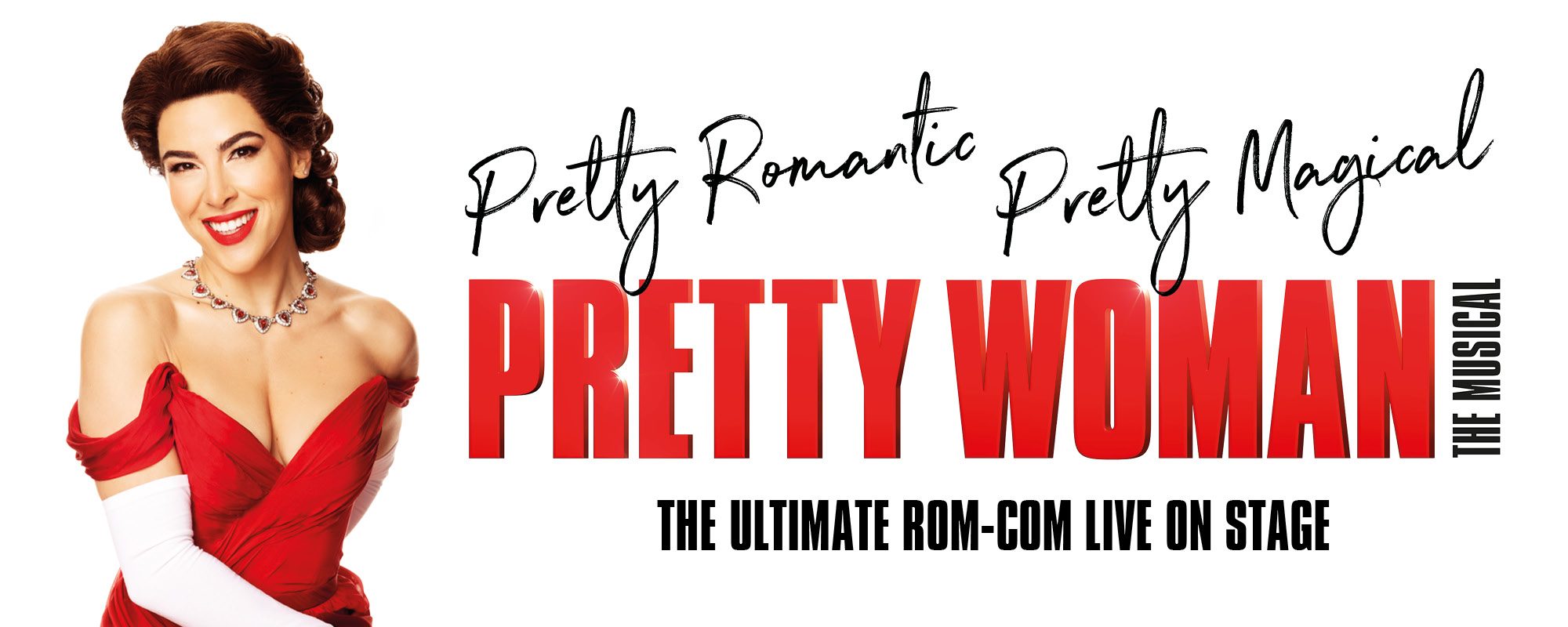 Leeds Pretty Pretty Woman: The Musical: What's On: Leeds Grand Theatre: Leeds ...