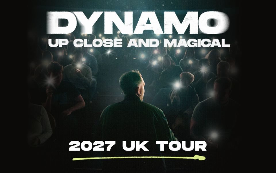 A man stands with his back to the camera, silhouetted by audience members shining torches. Text reads Dynamo: Up Close and Magical. 2027 UK Tour.