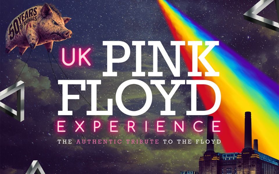 Starry night sky with a bright beam of rainbow light above a factory and a floating pig with text reading '50 years of animals'. Title text reads: UK Pink Floyd Experience. The authentic tribute to the Floyd.