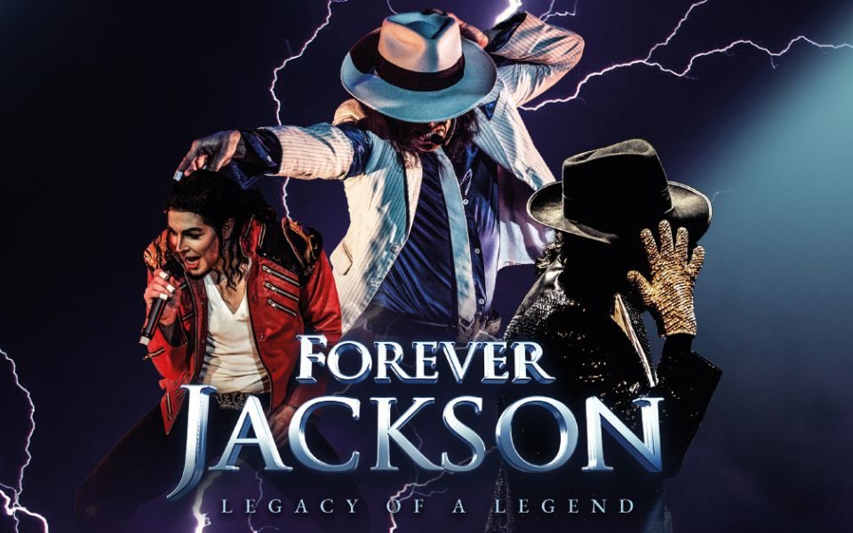 A Michael Jackson tribute in three different iconic outfits in dance poses and singing into a microphone, surrounded by bolts of lightning. Text reads: Forever Jackson: The Legacy of a Legend.