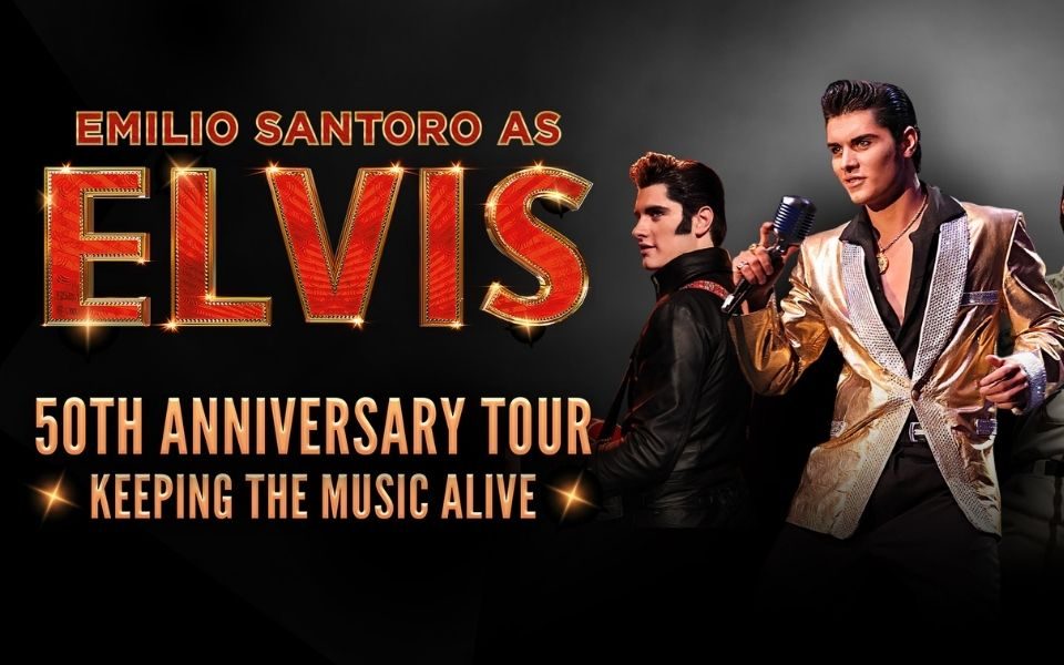 Two images of Emilio Santoro performing as Elvis in different iconic outfits, including a gold jacket and black shirt with open neckline. Red and gold text reads: Emilio Santoro as Elvis. 50th anniversary tour. Keeping the music alive.